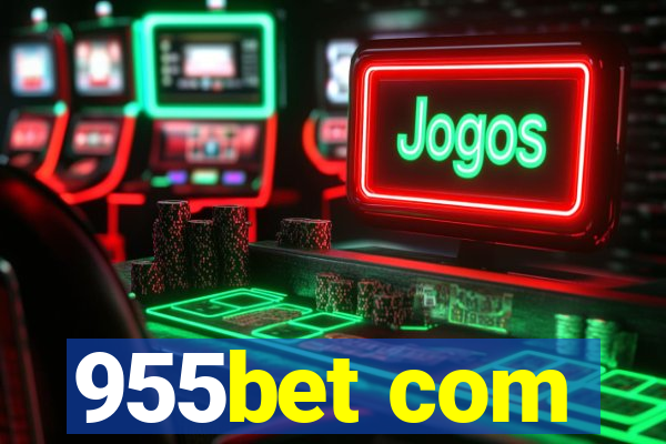 955bet com